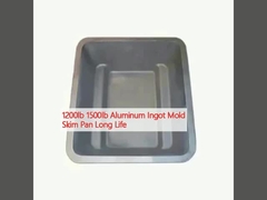 1200lb 1500lb Ingot de aluminio molde Skim Pan larga vida